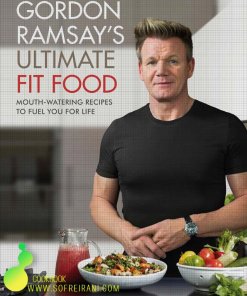 کتاب آموزش غذاهای رژیمی Ultimate Fit Food