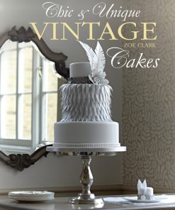 کتاب آموزش تزیین کیک کلاسیک  Chic & Unique Vintage Cakes